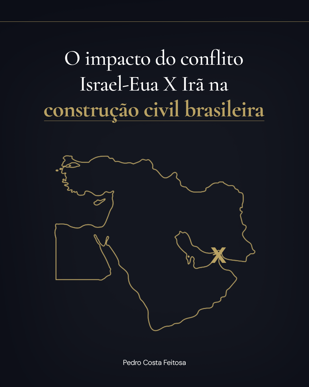 Impacto do conflito Israel-EUA x Irã na construção civil